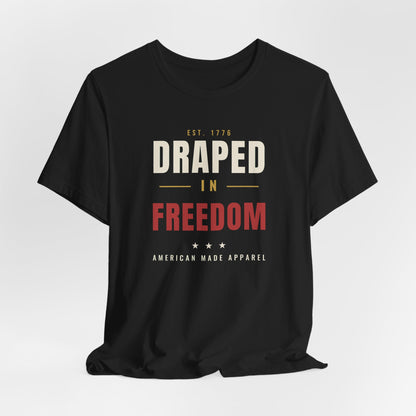 Draped In Freedom OG Tee