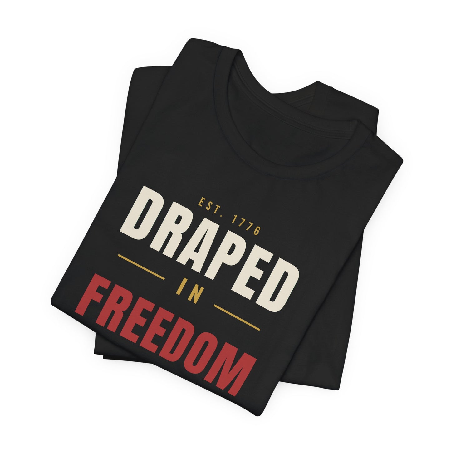 Draped In Freedom OG Tee